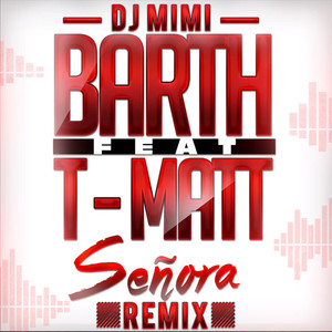 Señora (DJ Mimi Remix)