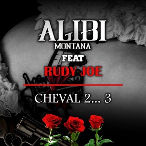 Cheval 2... 3 (feat. Rudy Joe)