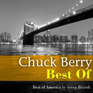Best Of : Chuck Berry