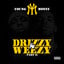 Drizzy & Weezy Part II