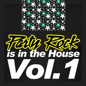 Party Rock Is In The House, Vol.1