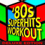'80s Super Hits Workout (Deluxe E