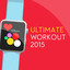 Ultimate Workout 2015