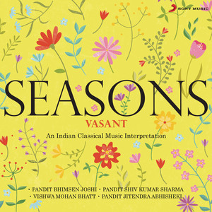 Seasons: Vasant (An Indian Classi