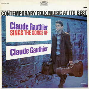 Sings The Songs Of Claude Gauthie