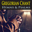 Gregorian Chant Hymns & Psalms