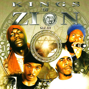 Kings Of Zion Part Iii