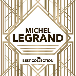 Michel Legrand - The Best Collect