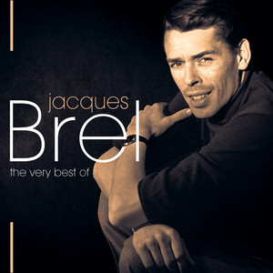 Jacques Brel, The Very Best Of