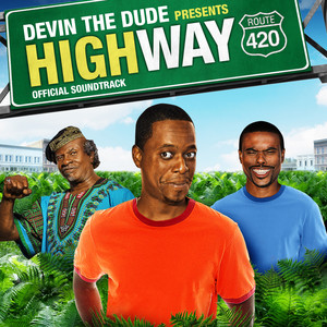 Devin the Dude Presents: Highway 
