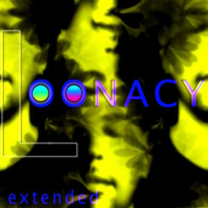 Loonacy (Extended)
