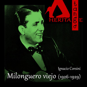 Milonguero viejo 1926 - 1929