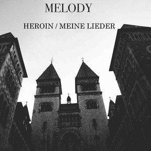 Heroin / Mein Lieder - Single
