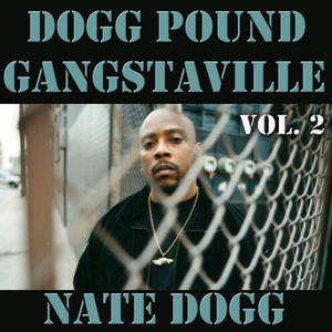 Dogg Pound Gangstaville, Vol. 2