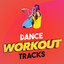 Dance Workout Tracks