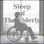 Music for the Sleep of the Elderl
