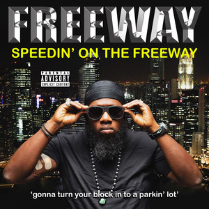 Speedin' on the Freeway