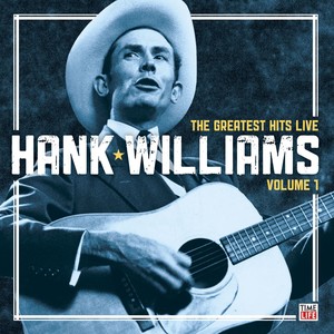 Hank Williams: The Greatest Hits 