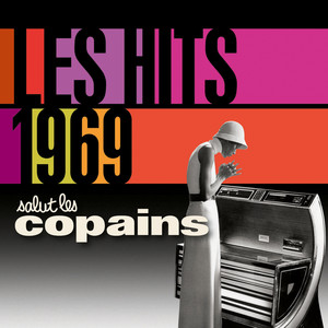 Les Hits 1969 Salut Les Copains