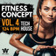 Fitness Concept, Vol. 4: Tech Hou