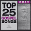 Top 25 Gospel Songs 2014