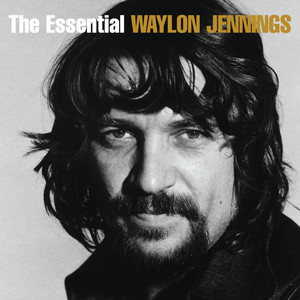The Essential Waylon Jennings 3.0