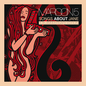 Songs About Jane: 10th Anniversar
