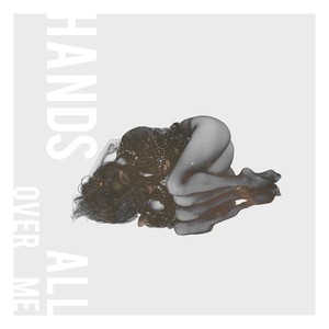 Hands All Over Me