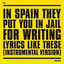 In Spain They Put You in Jail for