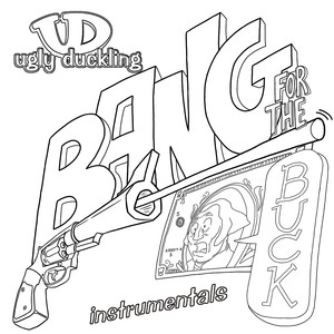 Bang For Your Buck Instrumentals