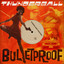 Bulletproof: B-Sides and Rarities