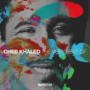 Le meilleur de Cheb Khaled, Vol. 