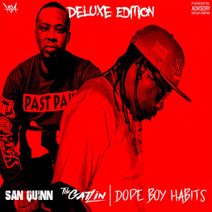 Dope Boy Habits (Deluxe Edition)