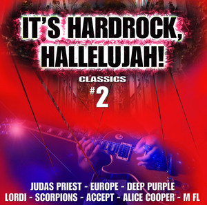 It's Hard Rock Hallelujah Classic