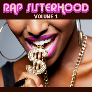 Rap Sisterhood, Vol. 1