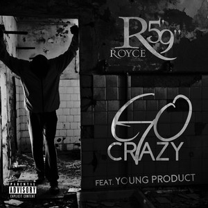 Go Crazy (feat. Young Product)