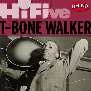 Rhino Hi-Five: T-Bone Walker