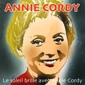 Le soleil brille avec Annie Cordy
