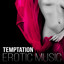 Temptation - Erotic Music, Sexy L