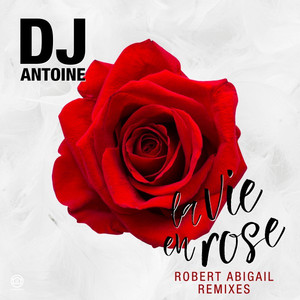 La Vie en Rose (Robert Abigail Re