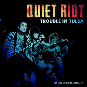 Trouble In Tulsa (Live 1984)