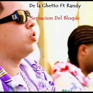 Sensacion del Bloque (feat. Randy