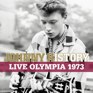 Johnny History - Live Olympia 197