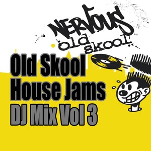 Old Skool House Jams - Dj Mix Vol