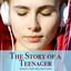 The Story of a Teenager