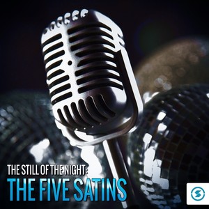 The Still of the Night: The Five 