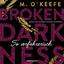 So verführerisch - Broken Darknes
