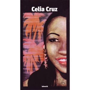 Bd World: Celia Cruz