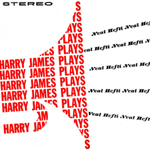 Harry James Plays Neal Hefti (Rem