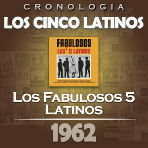 Los Cinco Latinos Cronología - Lo